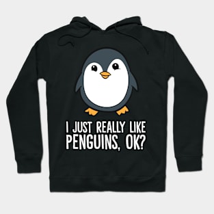 I Just Really Like Penguins Hoodie